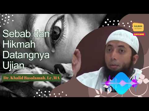 Sebab dan Hikmah Datangnya Ujian