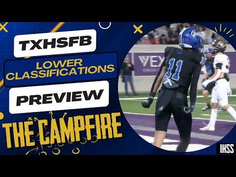 The Campfire: Previewing The High School Football Lower Classifications in North Texas