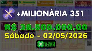 Resultado da +Milionária 351, Sábado, 02/05/2026
