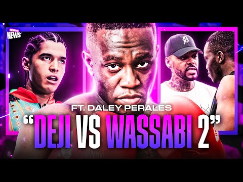 "Deji vs Wassabi 2" | Misfits News Episode 21 ft. Daley Perales"