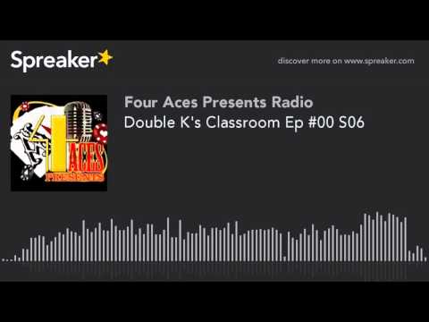 Double K's Classroom Ep #00 S06