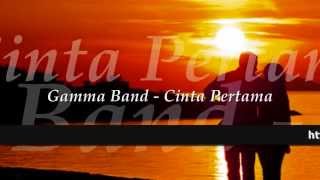Download lagu GAMMA BAND Cinta Pertama LIRIK... mp3