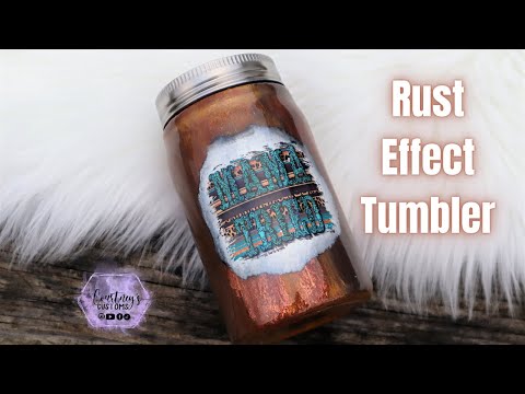 Rust Effect Tumbler Tutorial | Distressed Rustic Tumbler