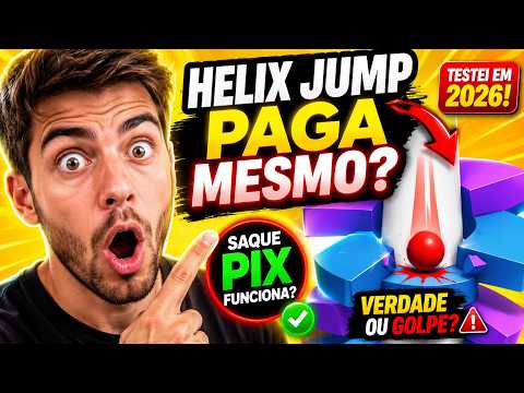🚨 HELIX JUMP PAGA MESMO? TESTEI EM 2026 E MOSTREI A VERDADE! | SUPER HELIX JUMP PIX