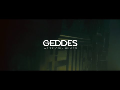 The Geddes - We're Only Human (Official Music Video)