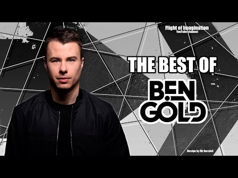 The Best of Ben Gold | Top 30 tracks mixed by Flight of Imagination