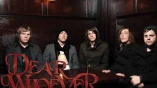 Dear Whoever - A Place For The End