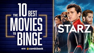 10 Best Movies to Binge on STARZ