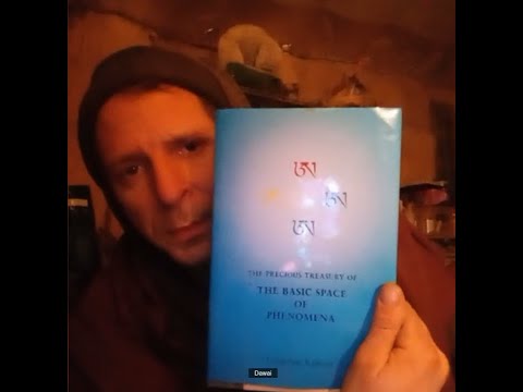 Reading from Longchenpa's Precious Treasury of The Basic Space of Phenomena