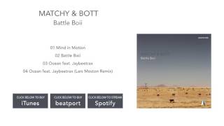Matchy & Bott feat. Jaybeetrax - Ocean (Lars Moston Remix) [Light My Fire]