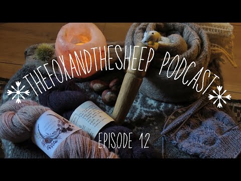 Episode 12 Lots of wip’s and FO’s and a new beginning
