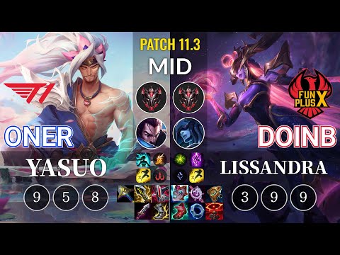 T1 Oner Yasuo vs FPX Doinb Lissandra Mid - KR Patch 11.3