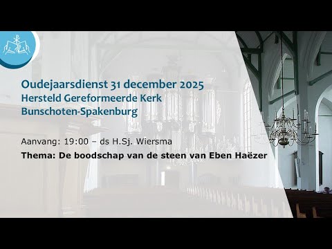 Oudejaarsdienst 31 december 2025 - 19:00 - HGK Bunschoten-Spakenburg (GK)