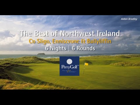 The Best of Northwest Ireland Golf Vacation - PerryGolf.com