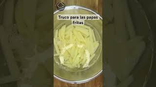 Truco para las papas fritas 🍟 🥔