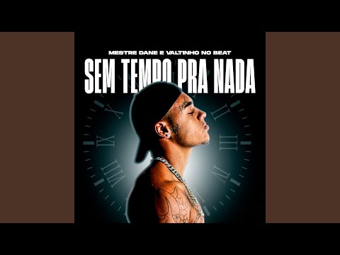 Sem Tempo pra Nada