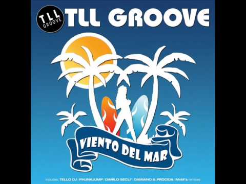 TLL Groove - Viento del Mar (Phunkjump Remix)