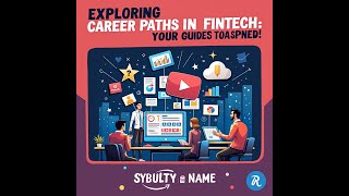 Exploring Career Paths in Fintech: Your Guide to Success