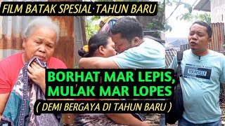 Download lagu Film Batak - BORHAT MAR LEPIS, MULAK MAR LOPES / Meminjam Untuk Bergaya Di Tahun Baru - Komedi Batak mp3