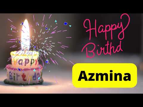 Happy birthday Azmina video