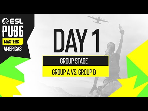 ESL PUBG Masters Americas NA Group Stage - Day 1 (Group A vs. Group B)