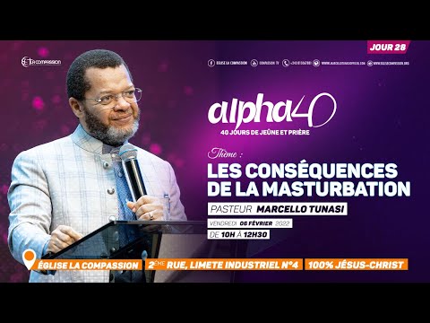 Les conséquences de la masturbation. Pasteur MARCELLO TUNASI  [Alpha 40 - jour 28]