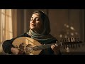 2 Hours Of Emotional Expressive Oud Music Melodic Soulful Oriental Sounds For Relaxation Focus