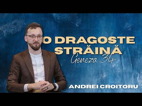 A Strange Love - Genesis 34 | Andrei Croitoru