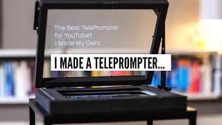 The Best Teleprompter for YouTube Videos? I built my own! | DIY teleprompter for iPad App