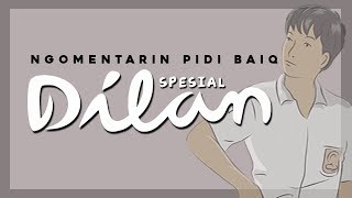 Download lagu Ngomentarin Pidi Baiq - Spesial Dilan mp3