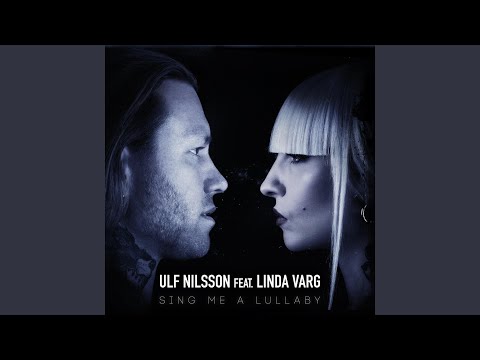Sing Me a Lullaby (feat. Linda Varg)