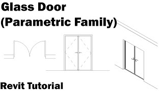 Revit Tutorial - Glass Door (Parametric Family)