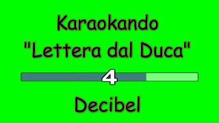 Karaoke Italiano - Lettera dal Duca -Decibel ( Enrico Ruggeri ) Testo