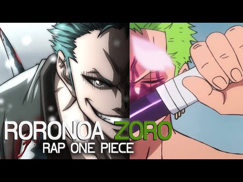 RAP DEL VICE CAPITÁN RORONOA ZORO - One Piece Rap