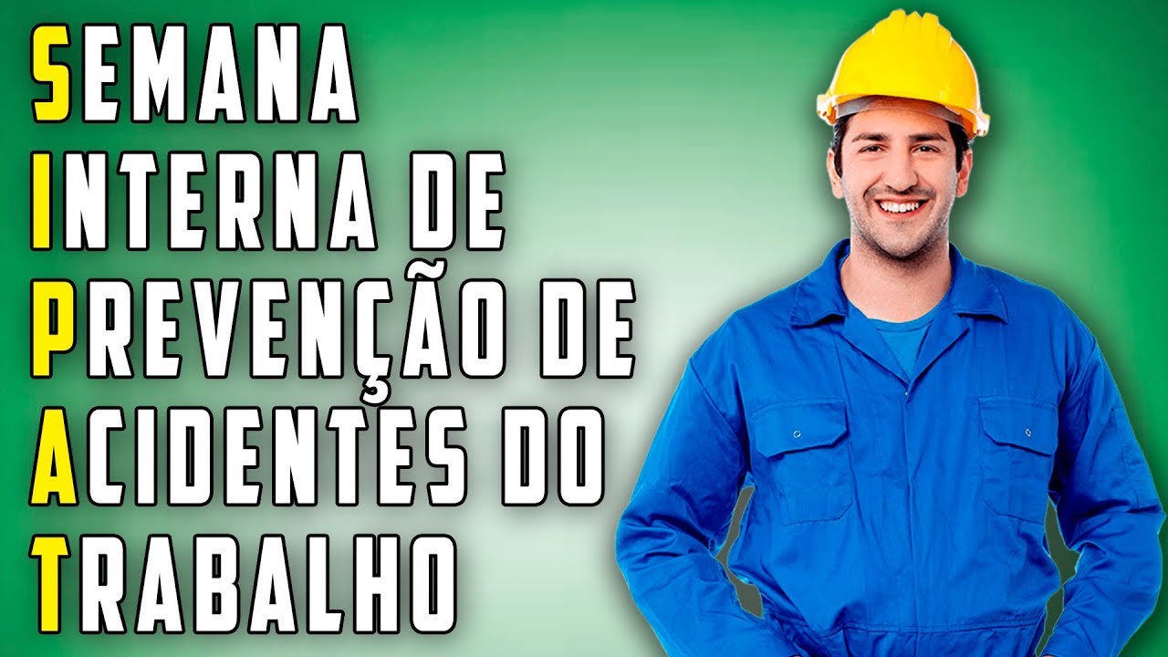 Qual a função da SIPAT? O que Significa SIPAT  - Dica de Segurança (#23)