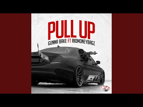 Pull Up (feat. RioMoneyBagz)