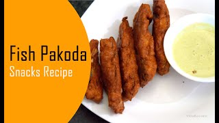 Crispy Fish Pakora Recipe - स्वादिष्ट मछली पकोड़े रैसिपी | Snacks Recipe [In Hindi]