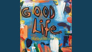 Good Life