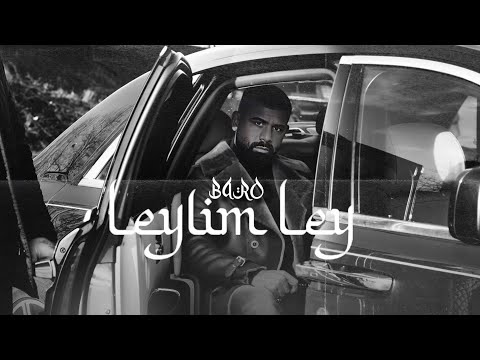 BARO - LEYLIM LEY (Official Video)