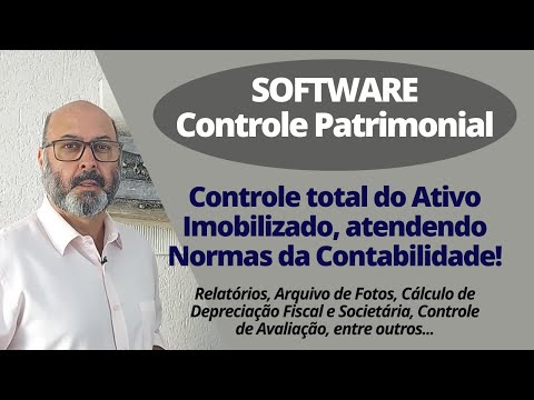 Software para controle total do Ativo Imobilizado Avaliação Patrimonial Inventario Patrimonial Controle Patrimonial Controle Ativo