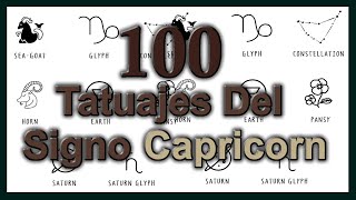 100 Tatuajes del signo Capricornio | 100 Capricorn Tattoo Designs
