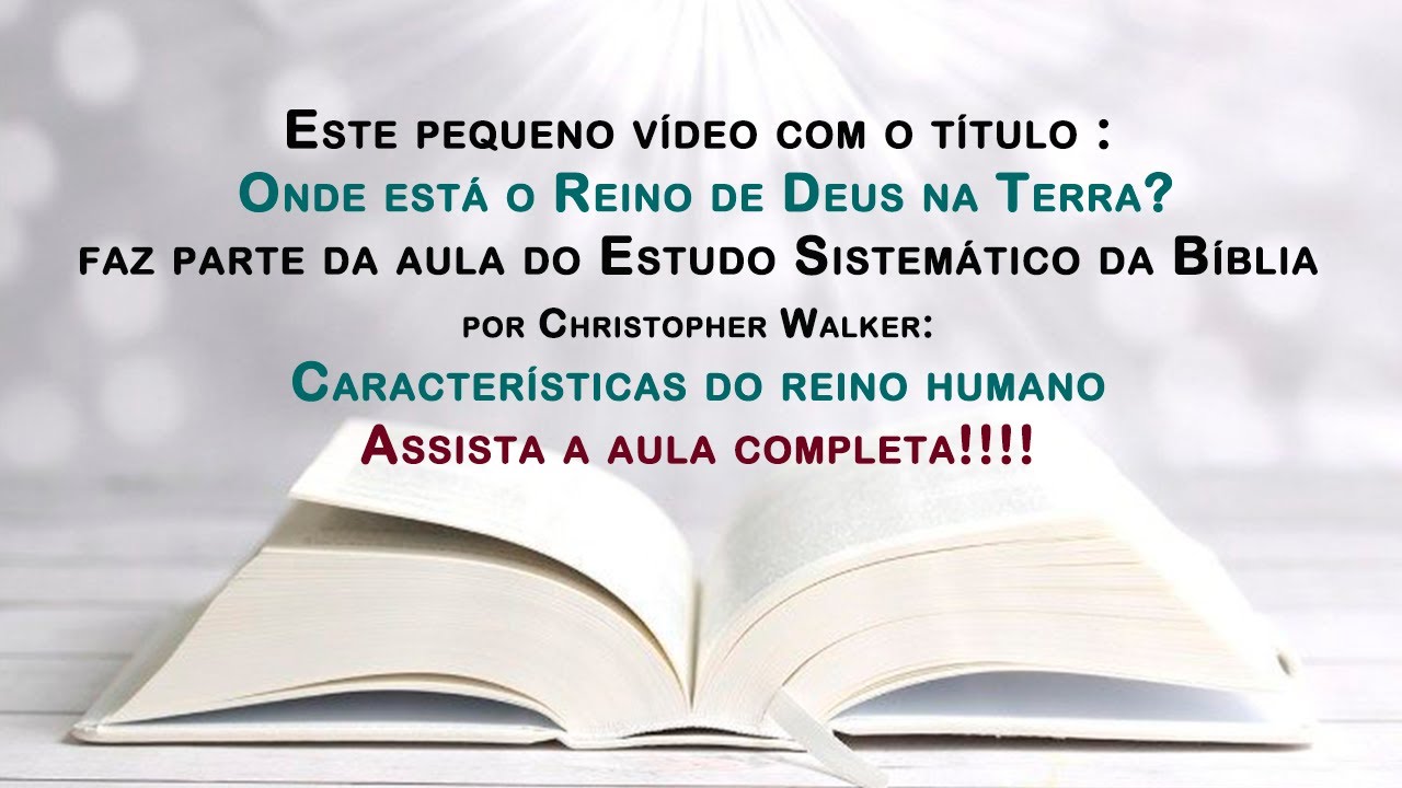 Onde está o Reino de Deus na terra | Christopher Walker