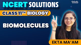 Class 11 Biology Chapter 9 | Biomolecules - NCERT Solutions (Ques 1 - 11) | CBSE