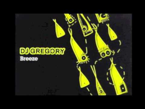 DJ Gregory - Breeze (Gregor Salto Remix)