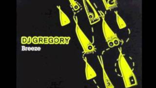 DJ Gregory - Breeze (Gregor Salto Remix)