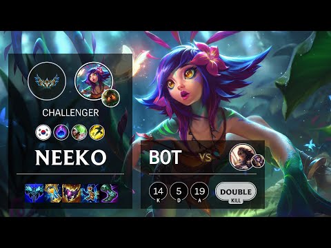 Neeko Bot vs Samira - KR Challenger Patch 12.5