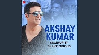 Download lagu Akshay Kumar Mashup By DJ Notorious mp3 Download lagu Akshay Kumar Mashup By DJ Notorious mp3