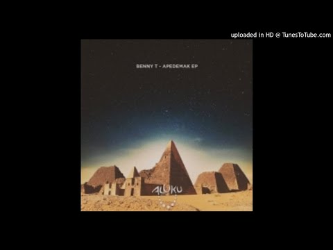 Benny T - Apedemak (Original Mix)
