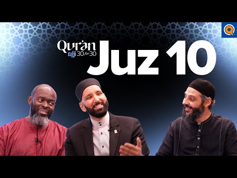 Finding Contentment and Happiness in God | Dr. Hassan Elwan | Juz 10 Qur'an 30 for 30 S5 — Dr. Omar Suleiman, Sh. Abdullah Oduro