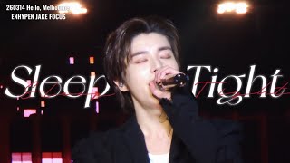 Download lagu [4k] Sleep Tight｜260314 안녕,Melbourne｜엔하이픈 제이크 직캠 ENHYPEN JAKE Focus Fancam mp3